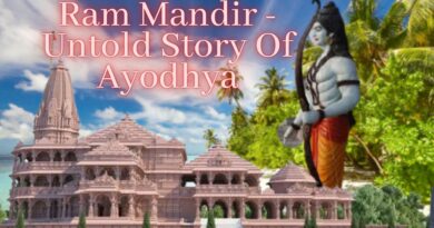 Ram Mandir - Untold Story Of Ayodhya